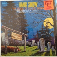 Hank Snow - Legend Of Old Doc Brown